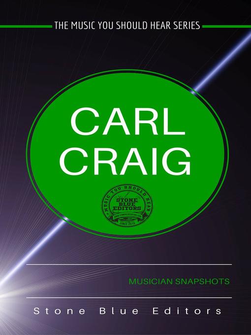 Title details for Carl Craig by Stone Blue Editors - Available